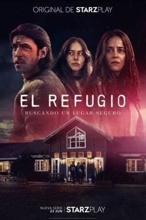 el refugio s01e01 hdtvrip|El Refugio (TV Mini Series 2022– ) .